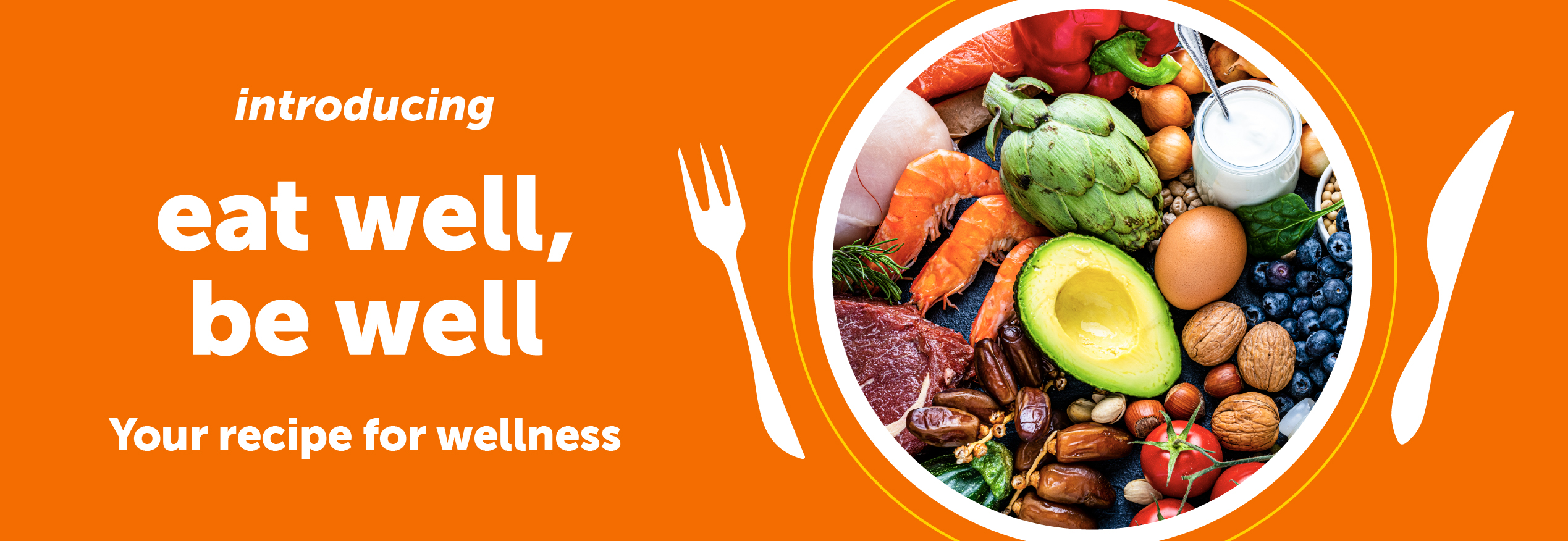 Eat Well, Be Well
