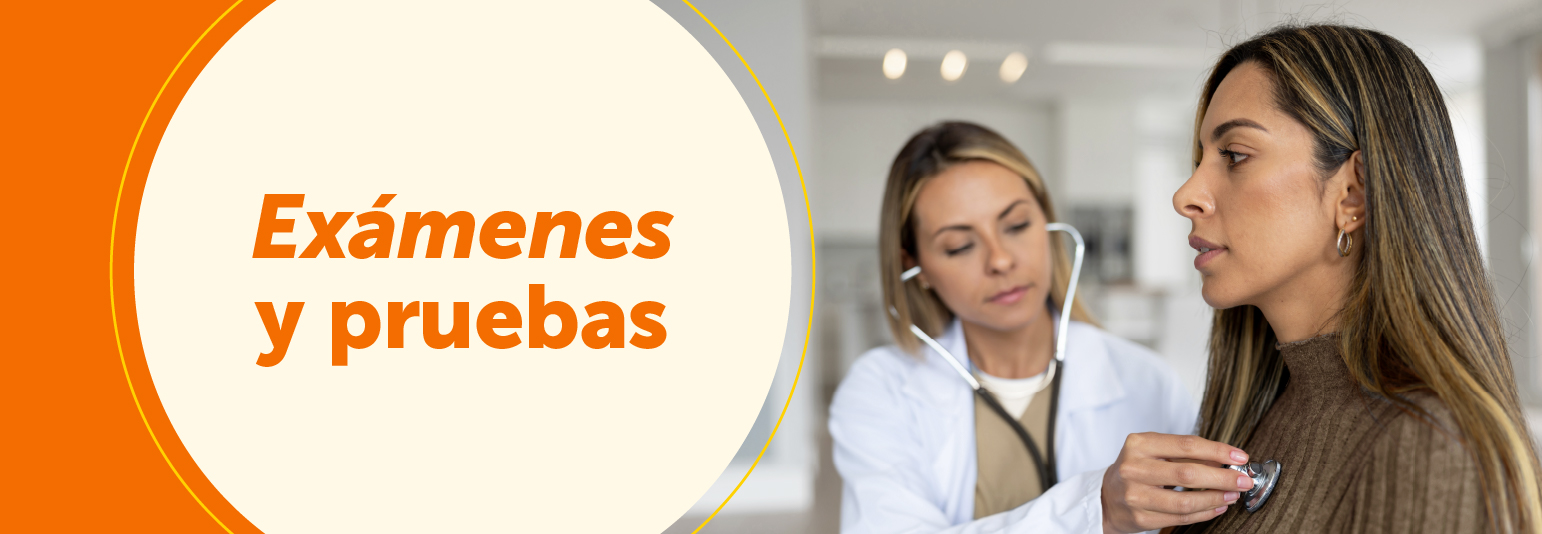 Exámenes de detección y pruebas